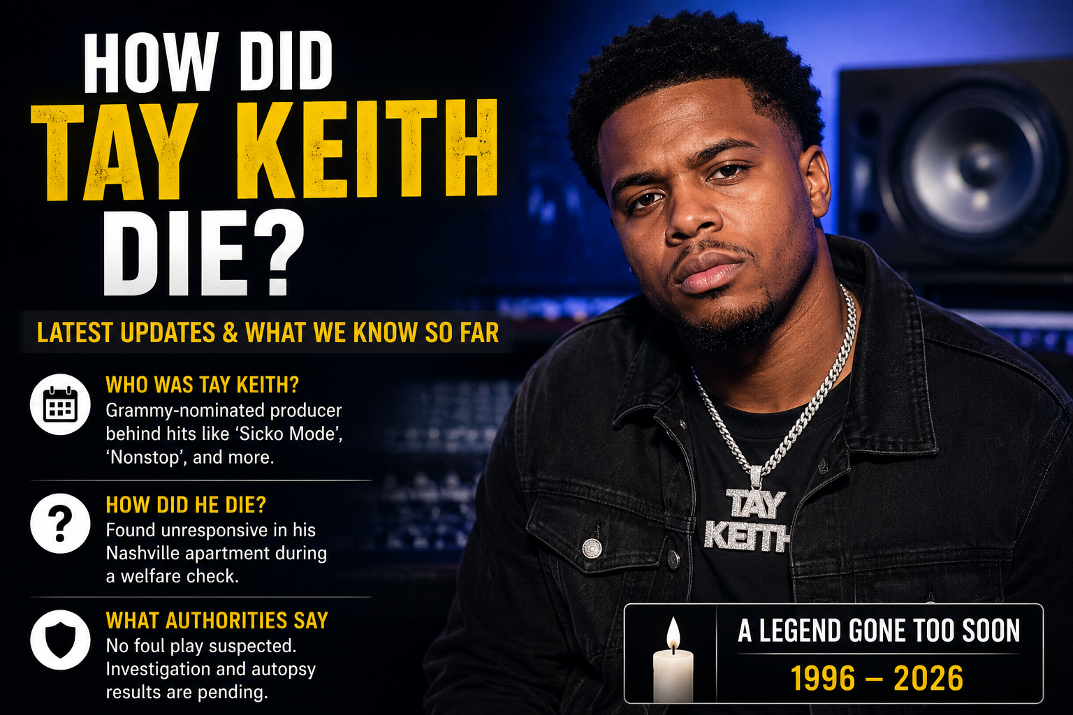 How Did Tay Keith Die